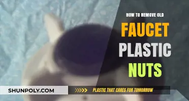 Efficiently Removing Old Faucet Plastic Nuts: A Step-by-Step Guide