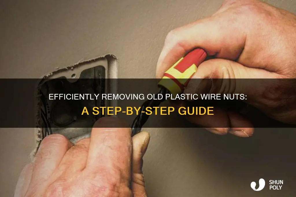how to remove old plastic wire nuts