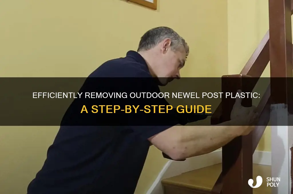 how to remove outdoor newel post plastic