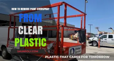Effective Methods to Remove Paint Overspray from Clear Plastic Surfaces