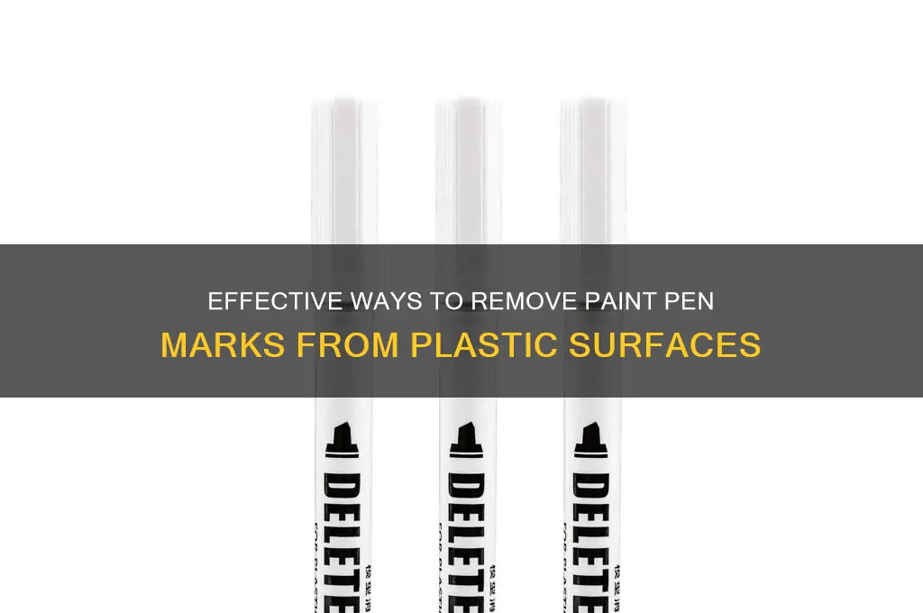how to remove paint pen off plastic