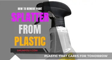Removing Paint Splatter from Plastic: Effective Methods