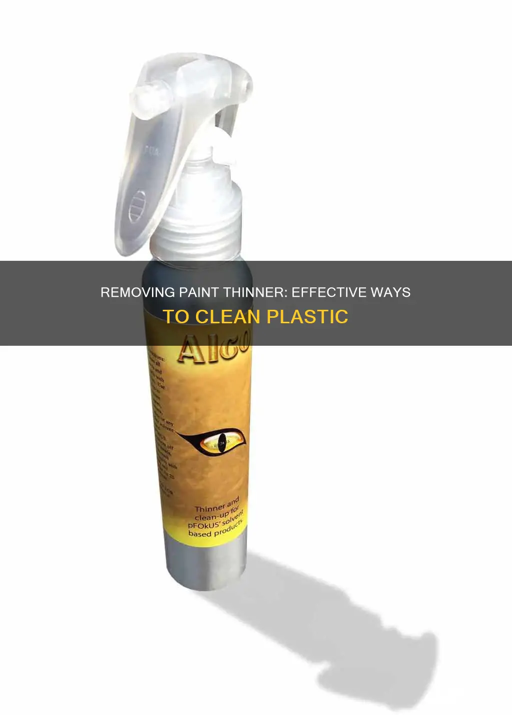 how to remove paint thinner from plastic