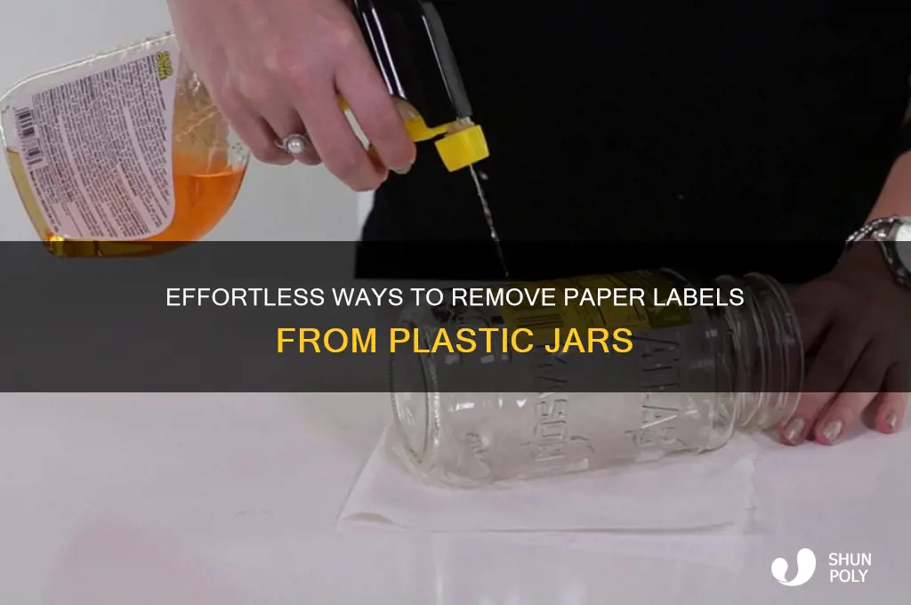 how to remove paper labels from plastic jars