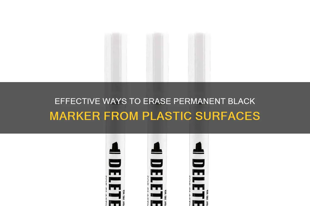 how to remove permanent black marker from plastic