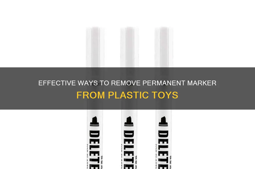 how to remove permanent marker off plastic toys