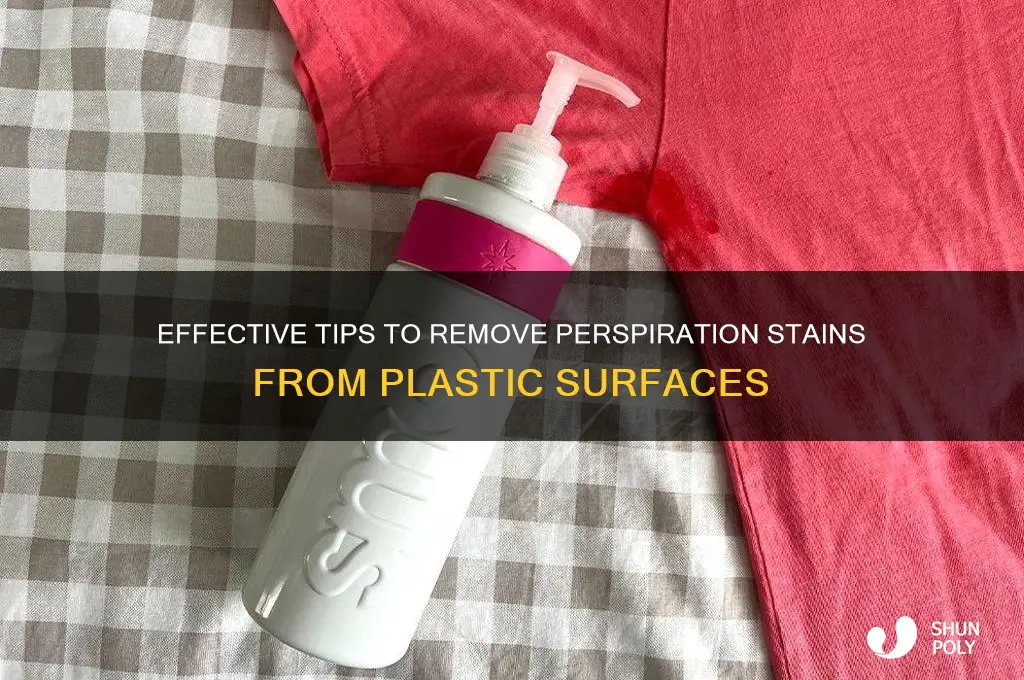 how to remove perspiration stains from plastic