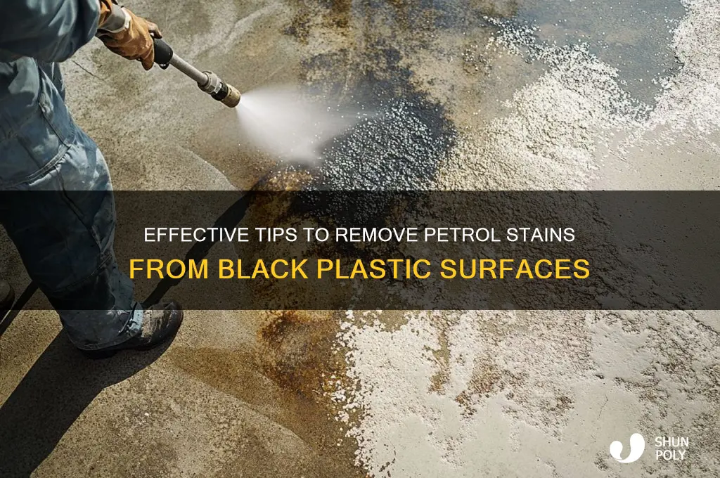 how to remove petrol stains from black plastic