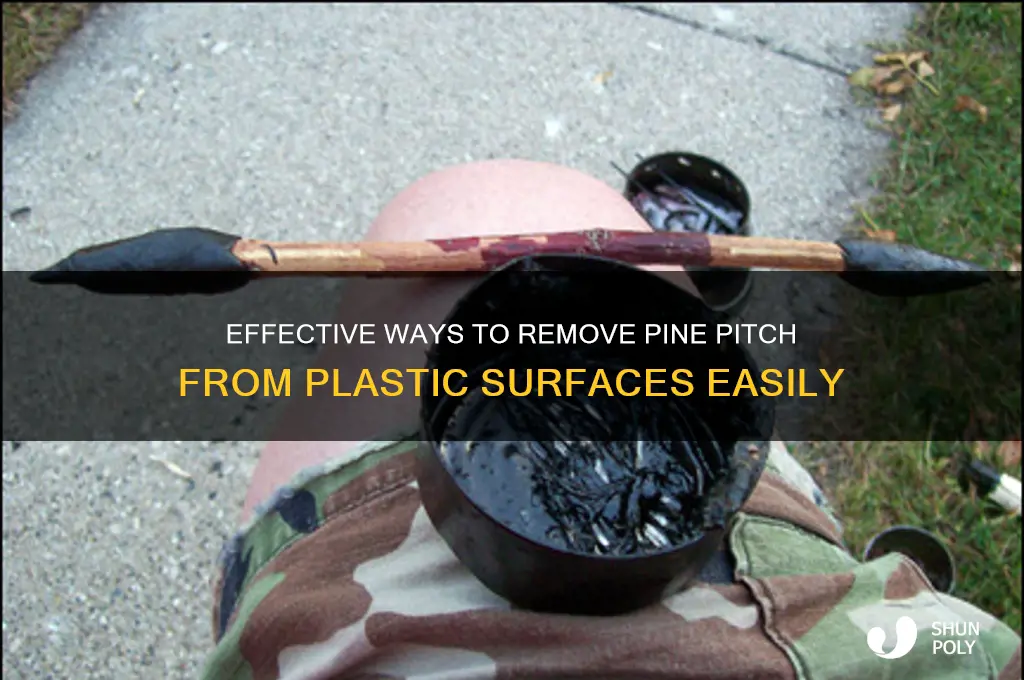 how to remove pine pitch from plastic