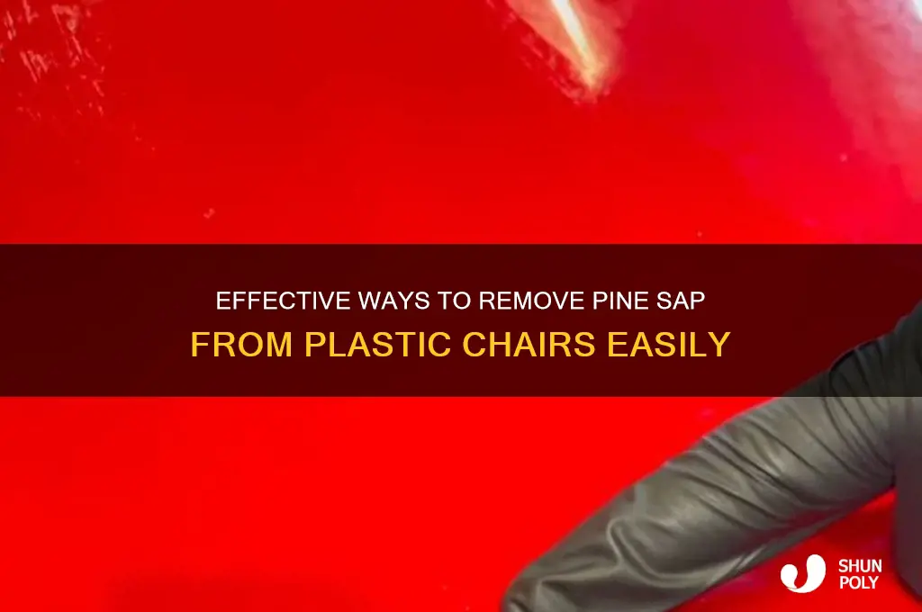 how to remove pine sap from plastic chairs