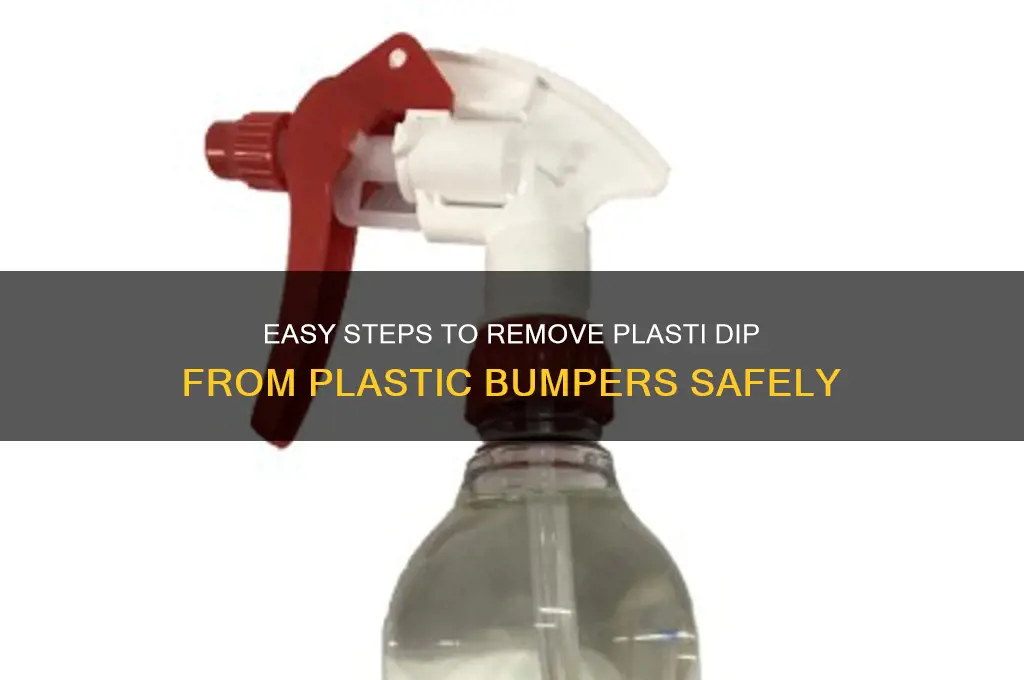 how to remove plasti dip from plastic bumper