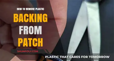 Easy Steps to Remove Plastic Backing from Your Patch Effortlessly
