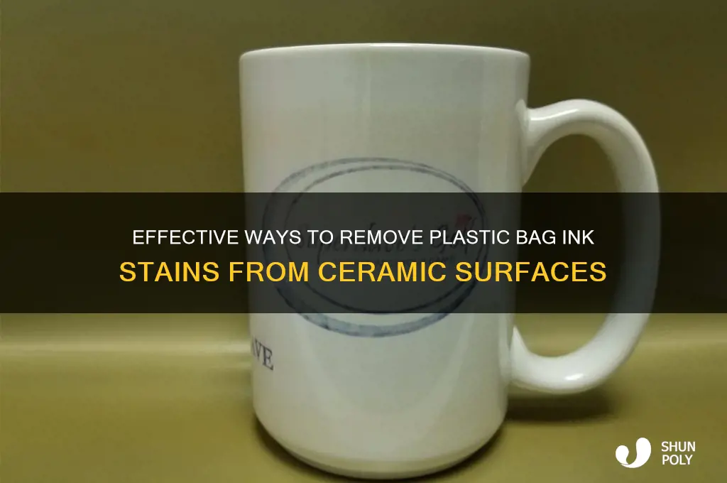 how to remove plastic bag ink from ceramic