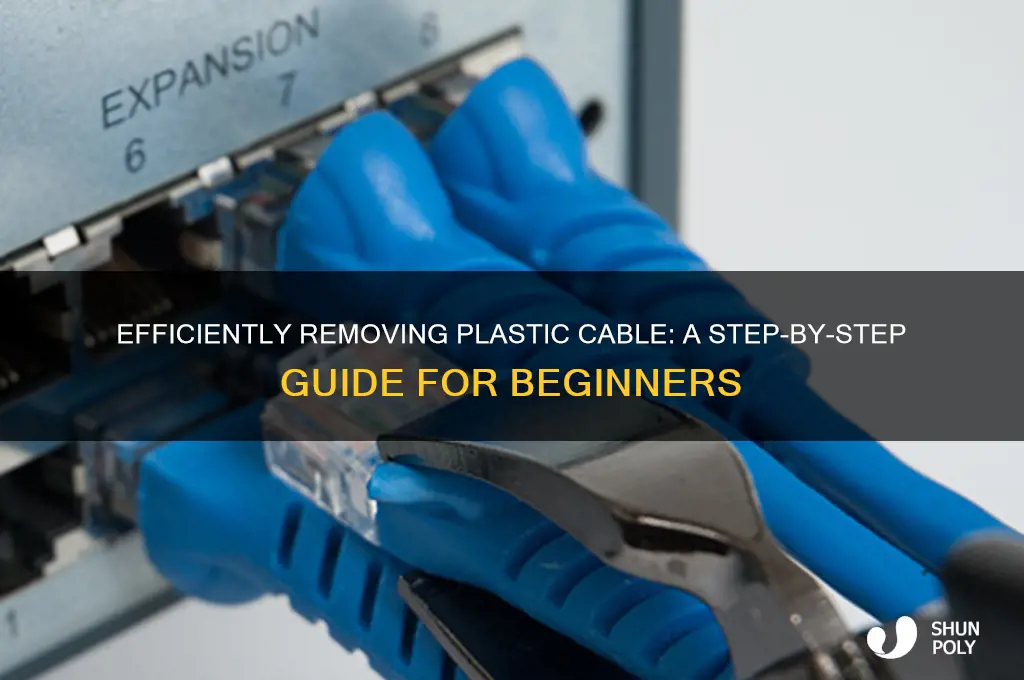how to remove plastic cable