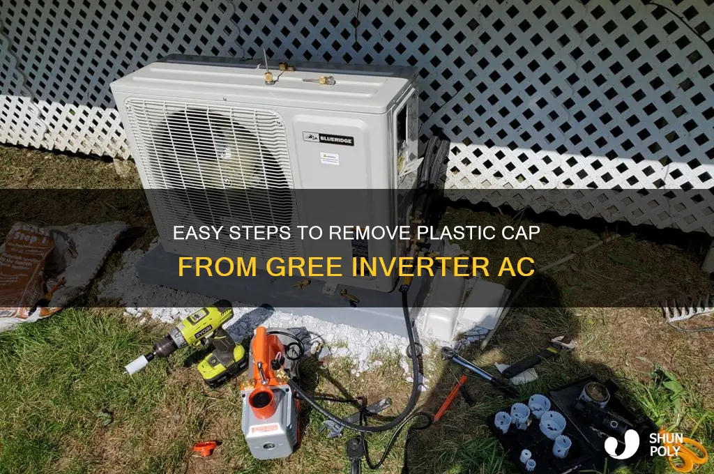 how to remove plastic cap gree inverter