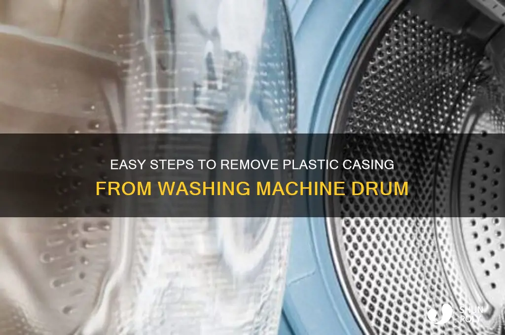 how to remove plastic casing from washing machine drum