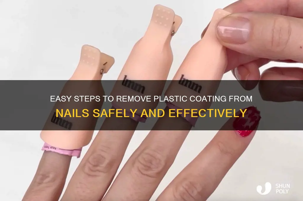how to remove plastic coating on nail