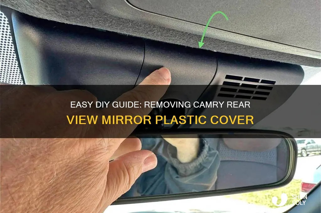how to remove plastic cover behind camry rear view mirror