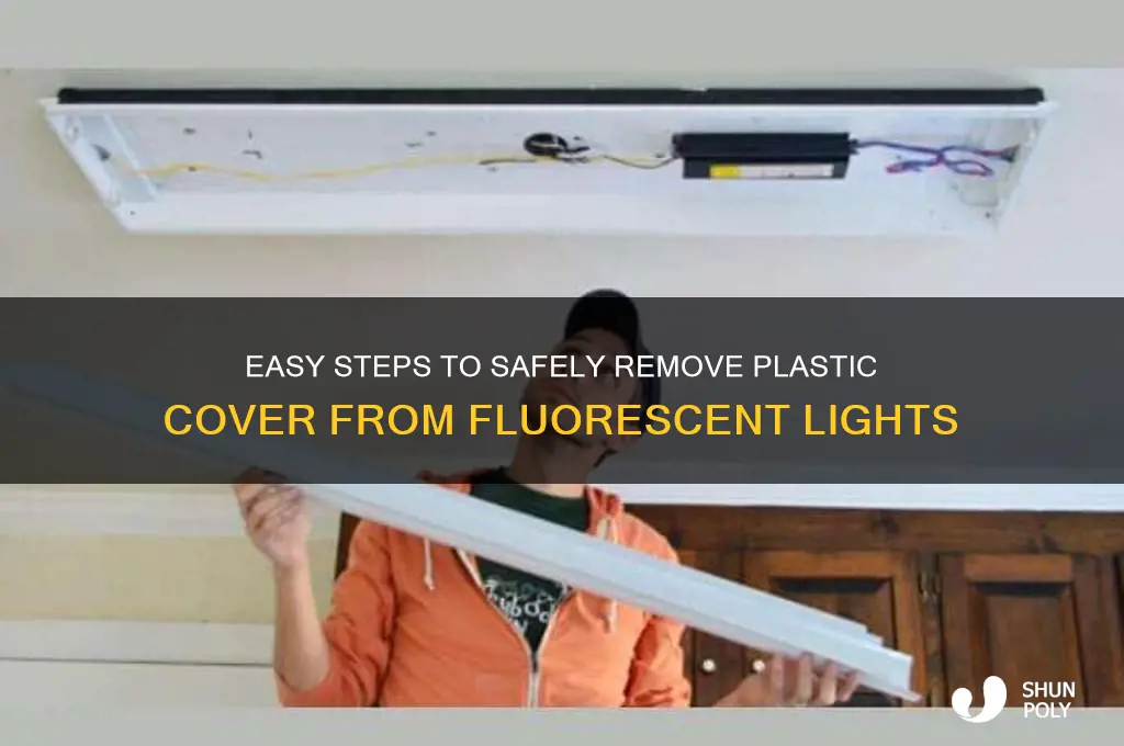 how to remove plastic cover fluorescent light