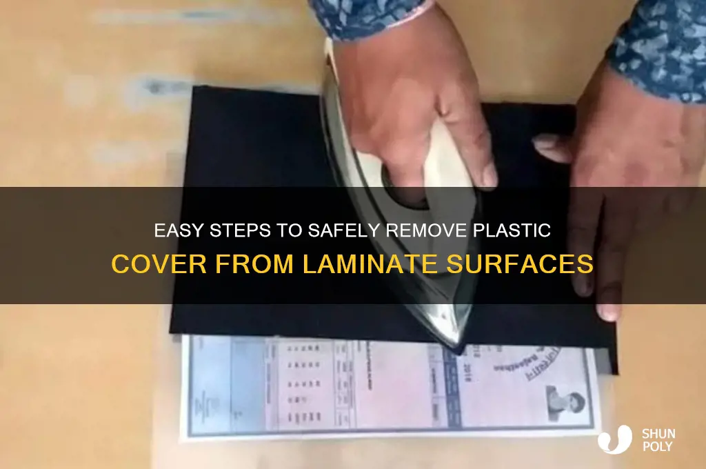 how to remove plastic cover from laminate