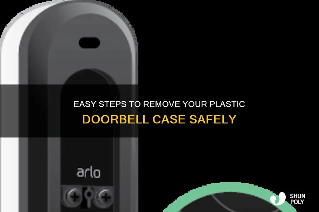 how to remove plastic doorbell case