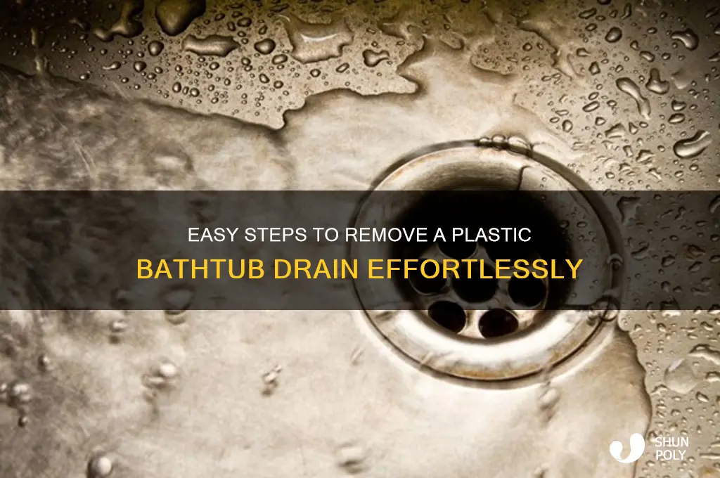 how to remove plastic drain from bathtub