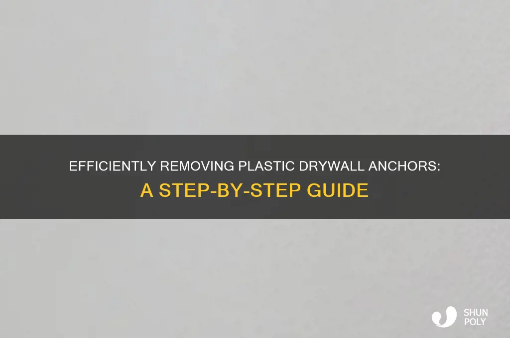 how to remove plastic drywall anchors