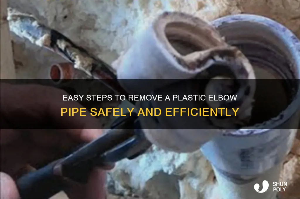 how to remove plastic elbow pipe