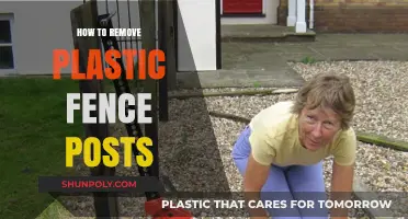 Efficiently Removing Plastic Fence Posts: A Step-by-Step Guide