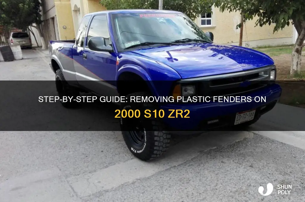 how to remove plastic fenders on 2000 s10 zr2