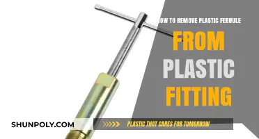 Easy Steps to Remove Plastic Ferrules from Plastic Fittings