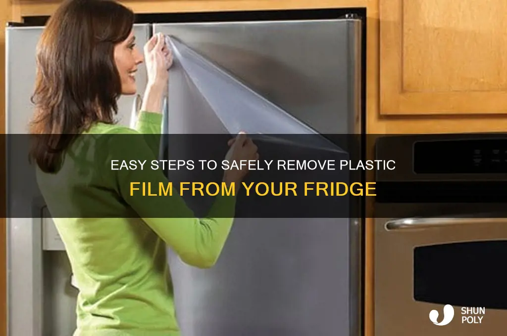how to remove plastic film from fridge