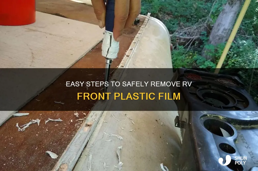 how to remove plastic film from front of rv