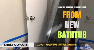 Easy Steps to Remove Plastic Film from Your New Bathtub
