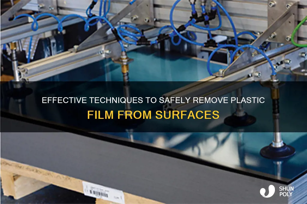 how to remove plastic film