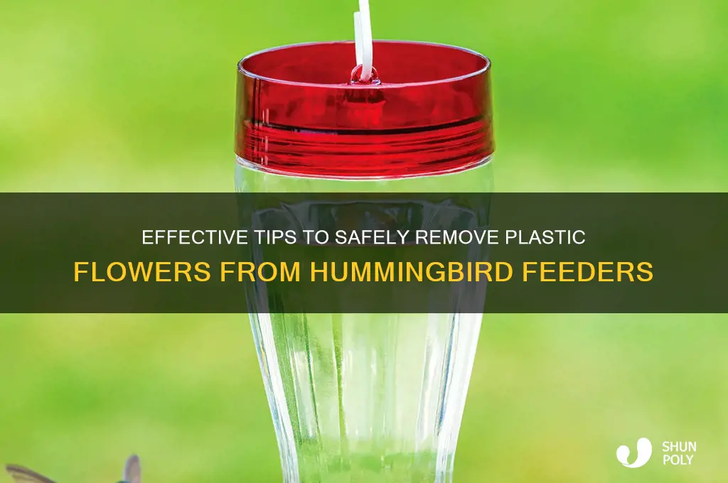 how to remove plastic flowers from hummingbird feeders