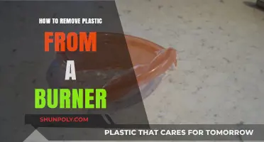 Safely Removing Melted Plastic from Your Burner: A Step-by-Step Guide