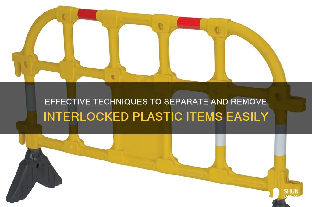 how to remove plastic from each other