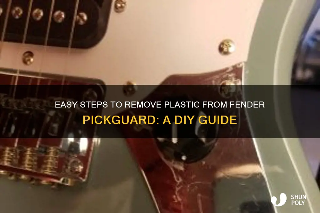 how to remove plastic from fender pickguard