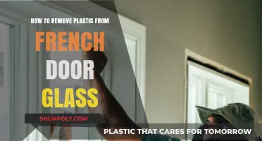 Easy Steps to Remove Plastic Film from French Door Glass