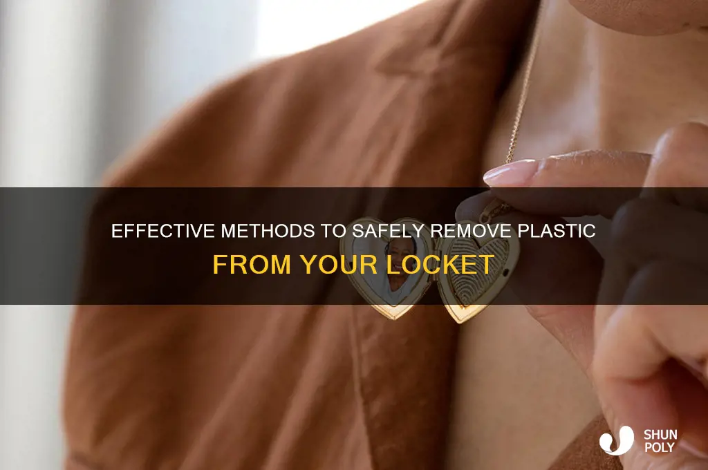 how to remove plastic from locket