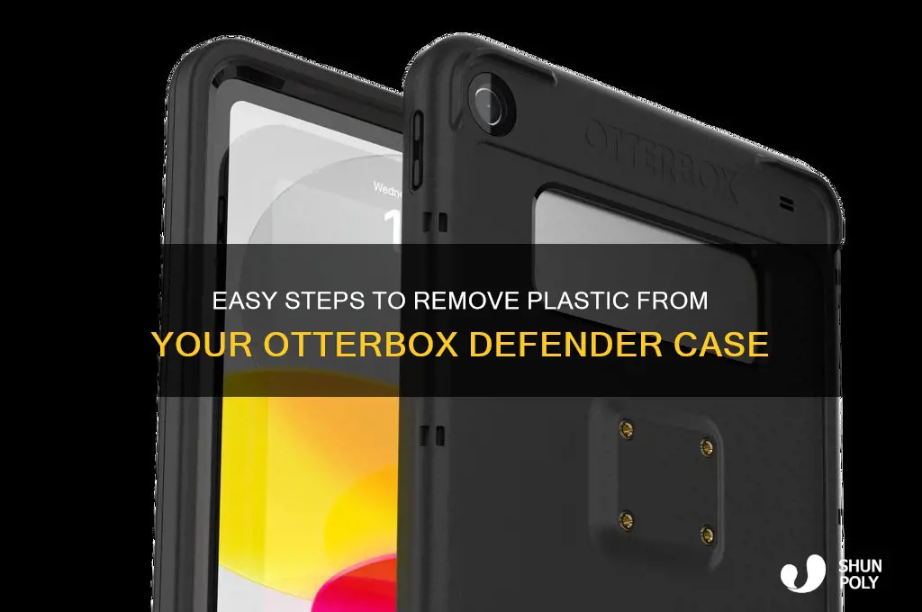 how to remove plastic from otterbox defender