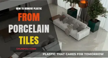 Effective Methods to Remove Plastic from Porcelain Tiles Safely