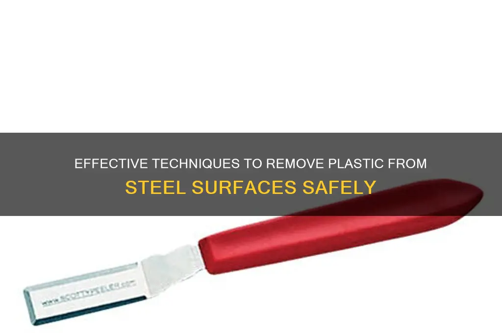 how to remove plastic from steel