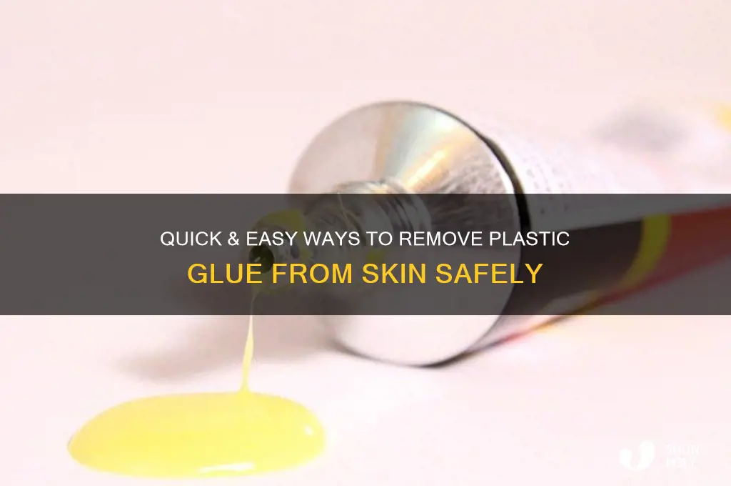how to remove plastic glue from skin