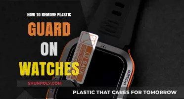 Easy Steps to Safely Remove Plastic Guards from Your Watch