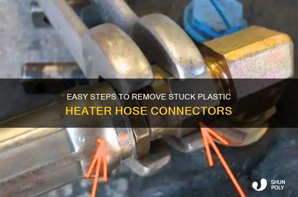 how to remove plastic heater hose connector
