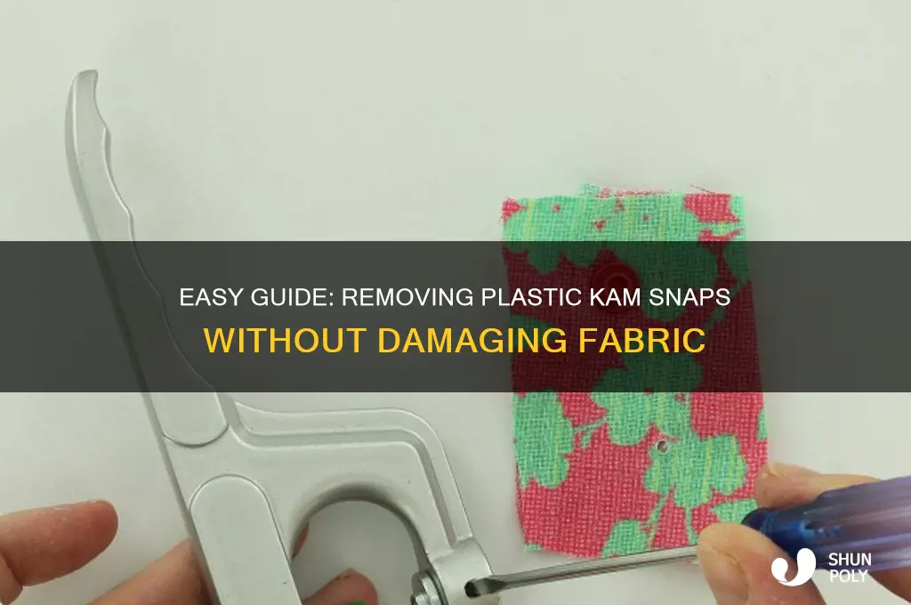 how to remove plastic kam snaps