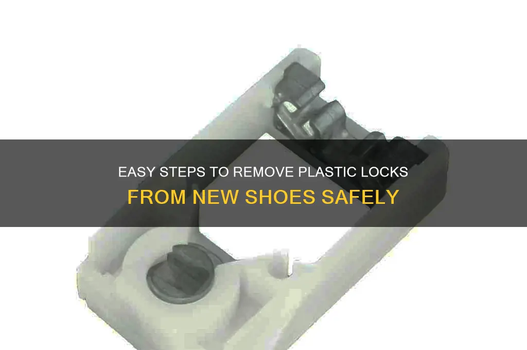 how to remove plastic lock from new shoes