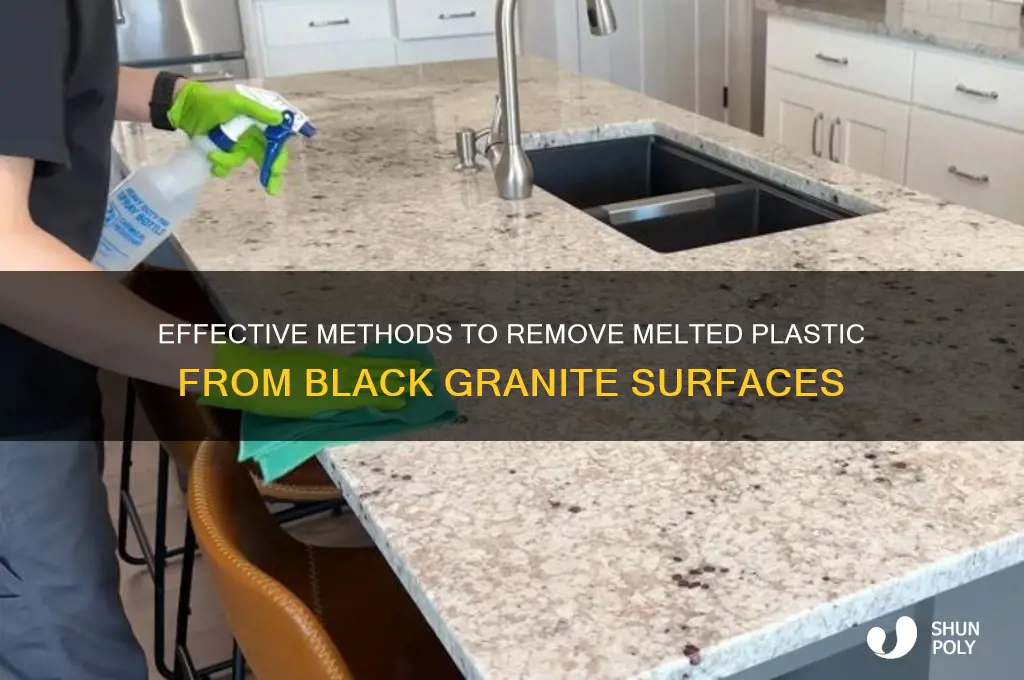 how to remove plastic melted in black granite